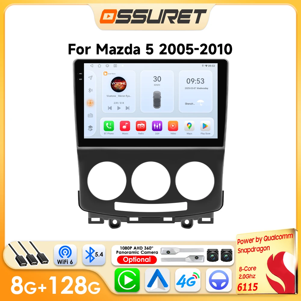 OSSURET 8CORE Car Radio Android for Mazda 5 2005-2010 Wireless Carplay Car Stereo Radio Audio Player Multimedia 6115 GPS AIVoice