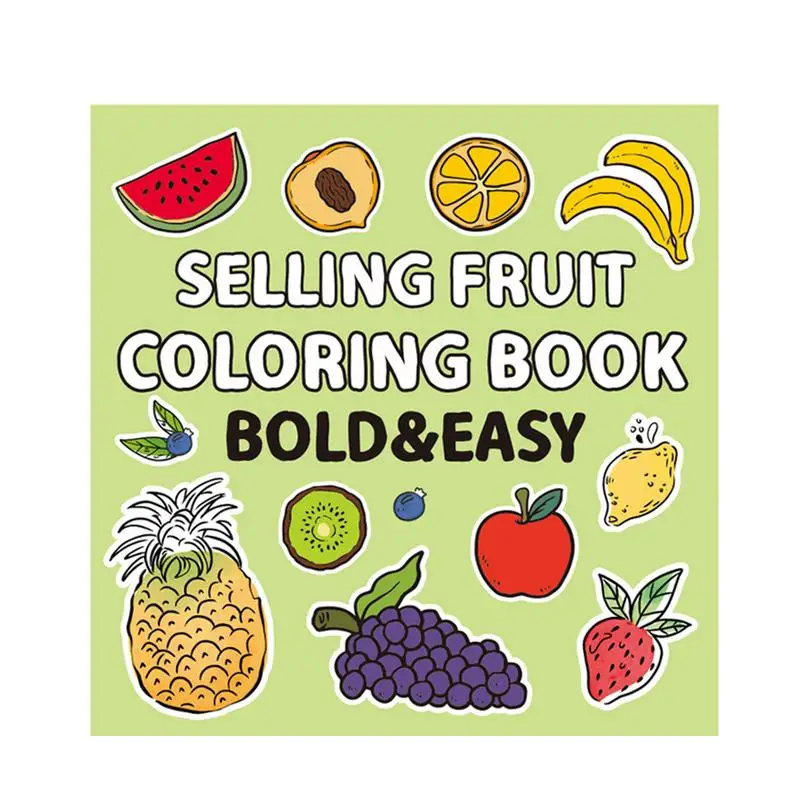 

Fruit Coloring Book For Kids Hand-painted Fruit Coloring Book Fun Easy Drawing Book With 40 Pages Cartoon Coloring Books For