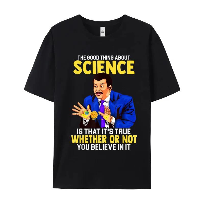 Neil deGrasse Tyson The Good Special Adult T-shirts O Neck Short Sleeve Cotton Tops Tees Geek T Shirts