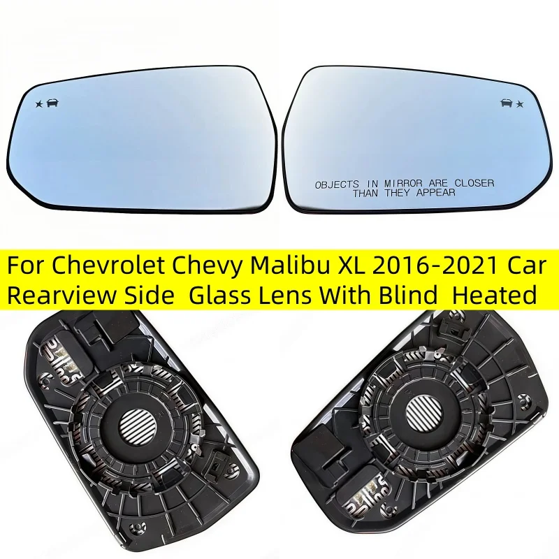 

For Chevrolet Chevy Malibu XL 2016 2017 2018 2019 2020 2021 Car Exterior Rearview Side Mirror Glass Lens With Blind Spot Heated