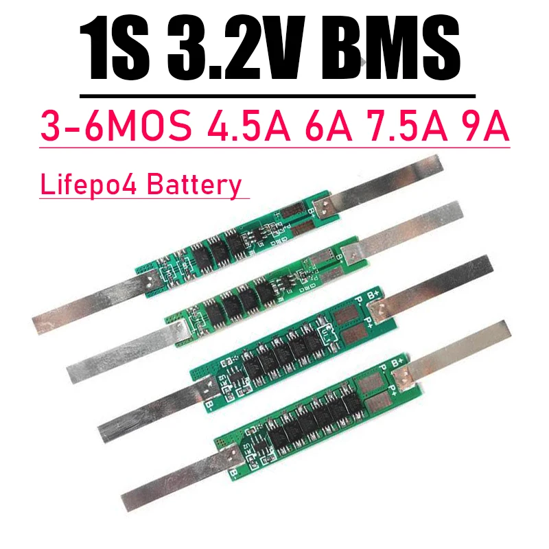 1S 3.2V 4.5A 6A 7.5A 9A Lifepo4 Lithium Iron Phosphate Battery Protection Board BMS MOS 1 CelL 32650.26650 Batteries Pack