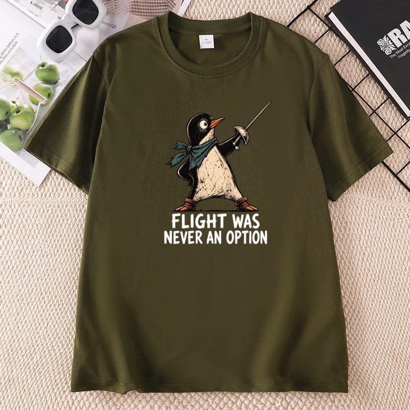 Flight Was Never An Option Graphic T Shirts Funny Penguin Tee Men Women Dark Humor Animal T Shirt Round Neck Short Sleeve Tees