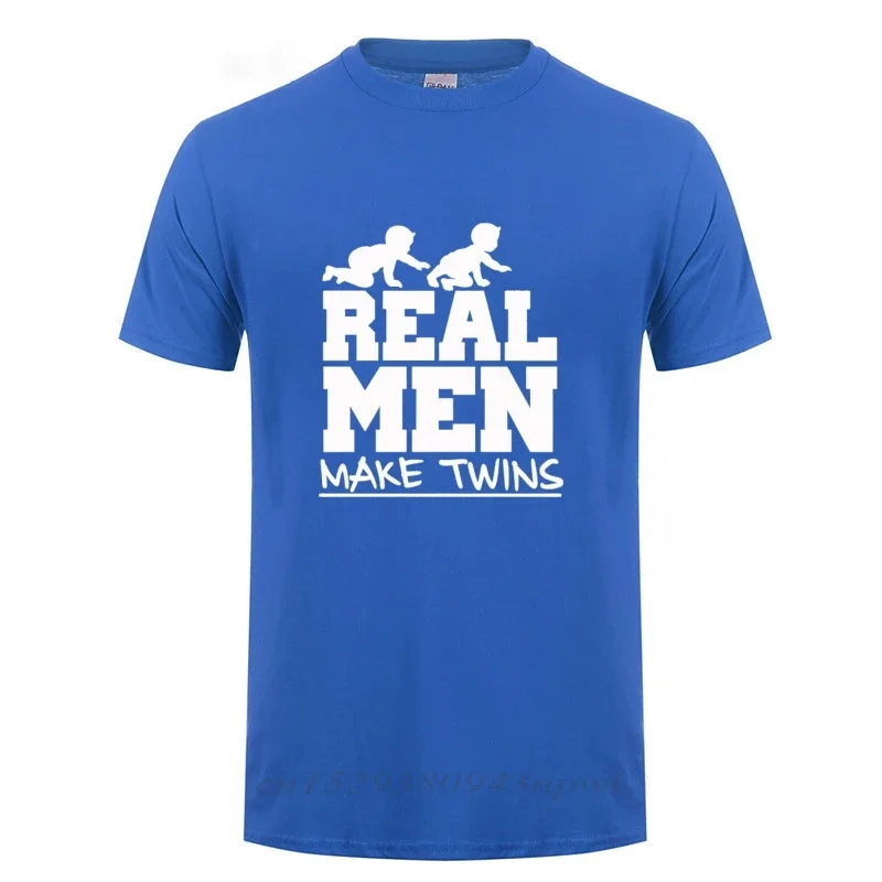 New Baby Joke Daddy Father's Day Gift Real Men Make Twins T Shirt Man Short Sleeve Funny Father To Be Dad Cotton T-Shirt Tshirt