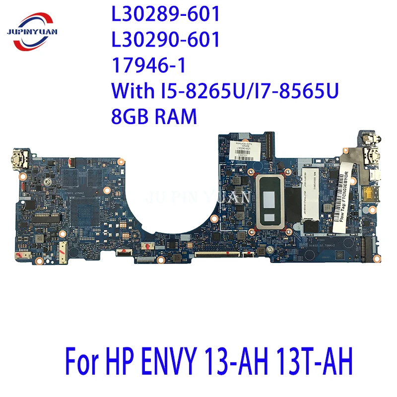 

For HP ENVY 13-AH 13T-AH Laptop Motherboard L30289-601 L30290-601 17946-1 Mainboard With I5-8265U/I7-8565U 8GB RAM Full Tested