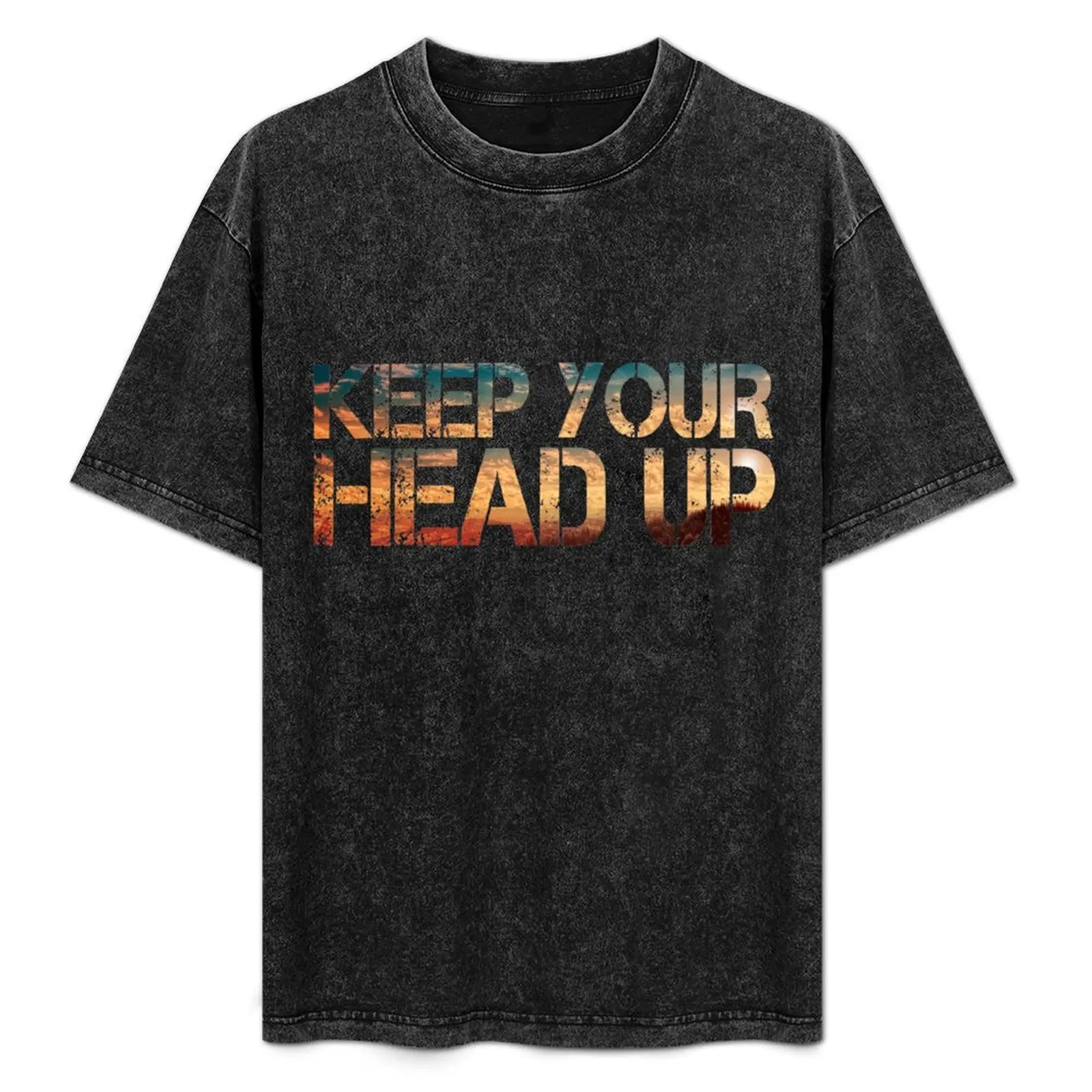 

Keep Your Head Up T-Shirt anime t shirts for man t shirt casual graphic shirt shirt cotton high quality T-Shirt