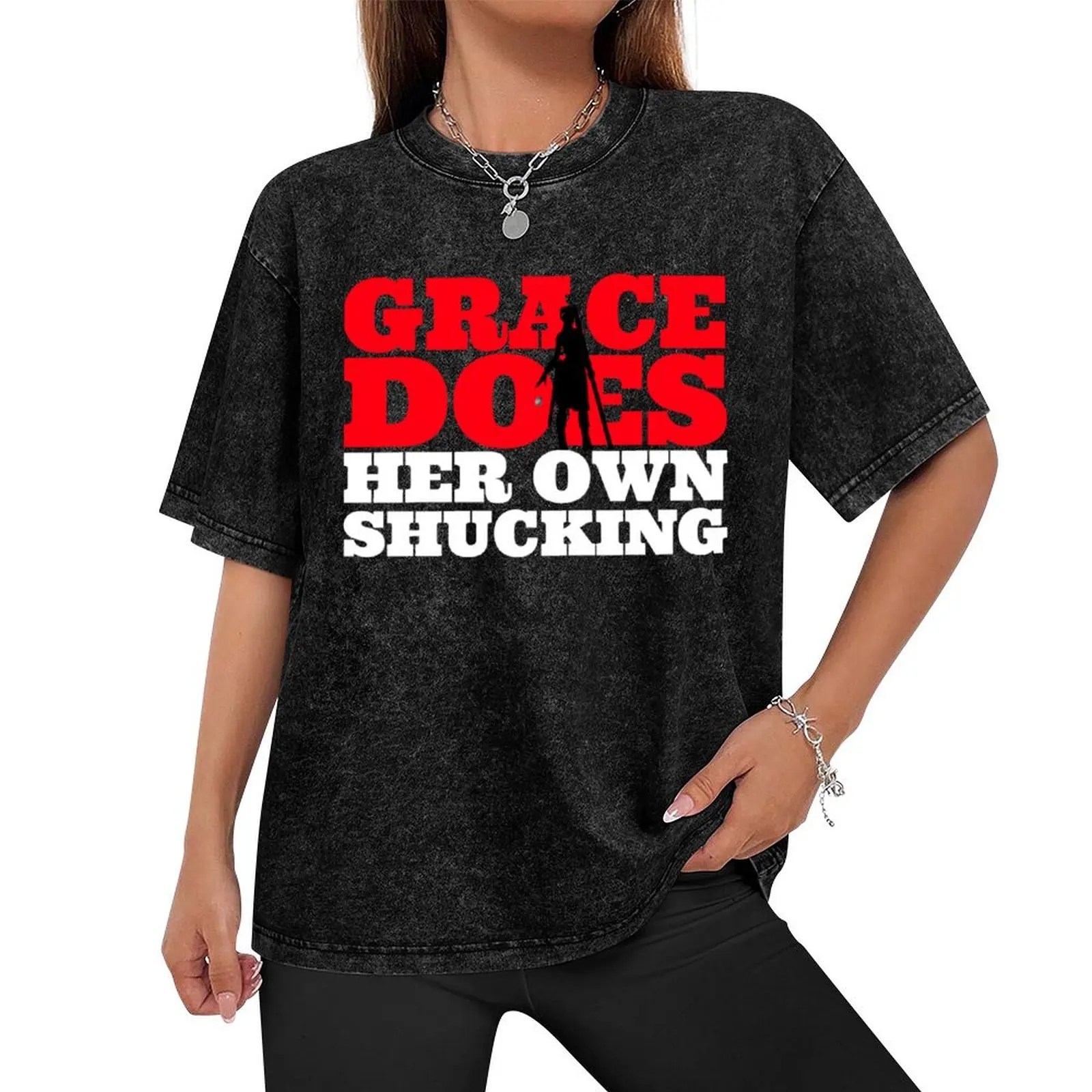 Grace Does Her Own Shucking TShirt T-Shirt Louboutins Funny t-shirt designer shirts Aesthetic clothing mens t shirts top quality