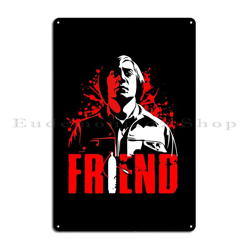 Anton Chigurh Friend No Country For Old Metal Sign Custom Custom Party Create Club Tin Sign Poster