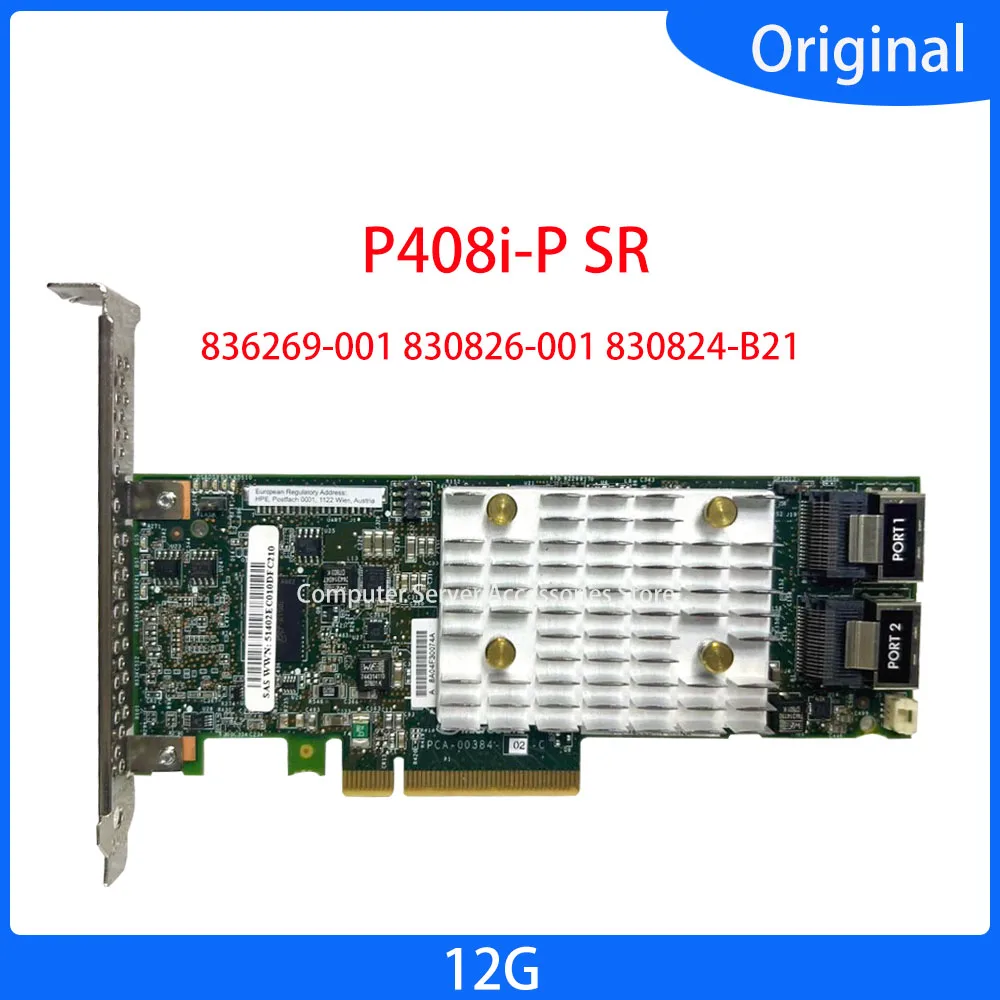 P408i-P SR G10 12G SAS Smart Array Raid Card 836269-001 830826-001 830824-B21 Adapter Card PCIex8 SAS RAID Controller