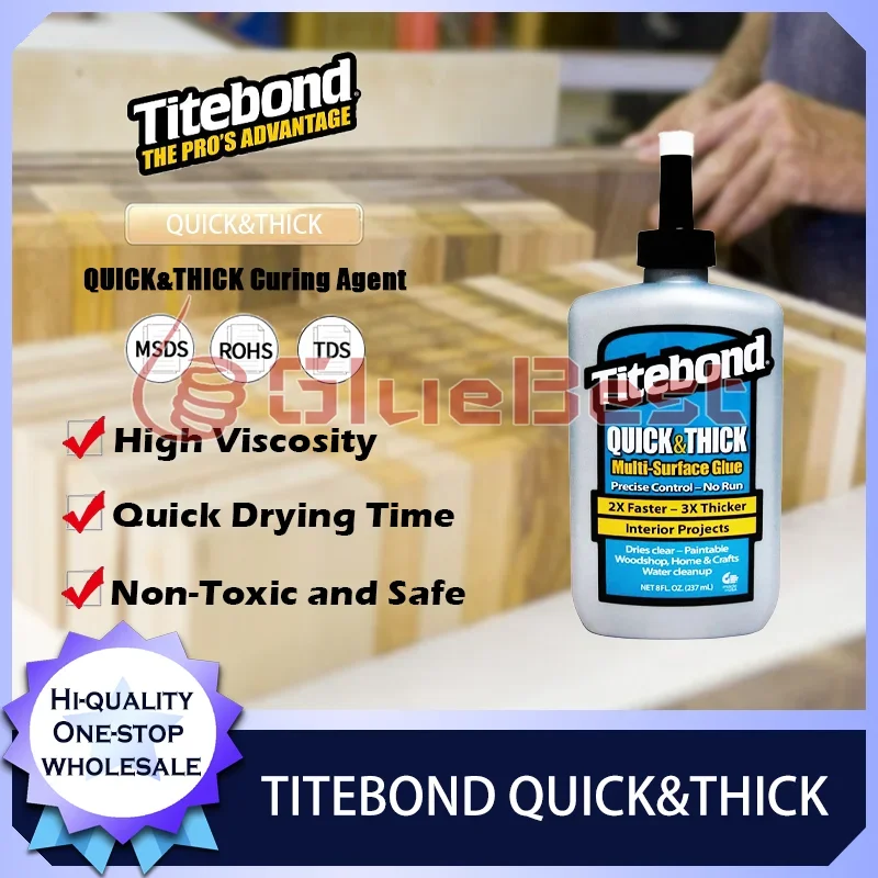 Titebond QUICK&THICK High Performance Curing Agent for Fast Drying and Strong Adhesion in Woodworking Original Product