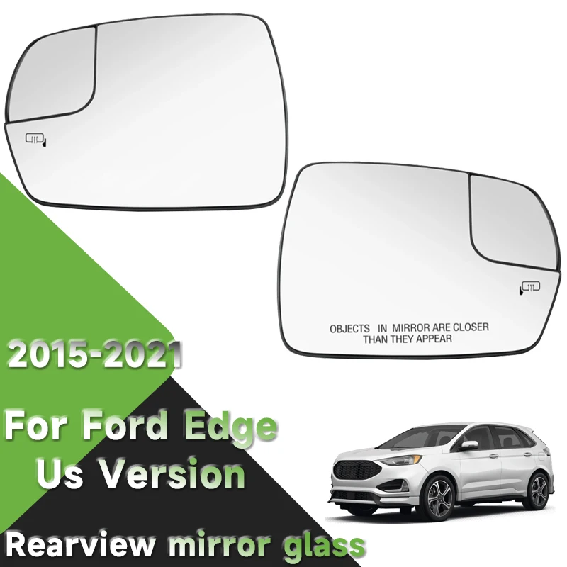 

Glass rear view mirror with heating, left and right rear view mirror for Ford Edge 2015 2016 2017 2018 2019-2021, US version