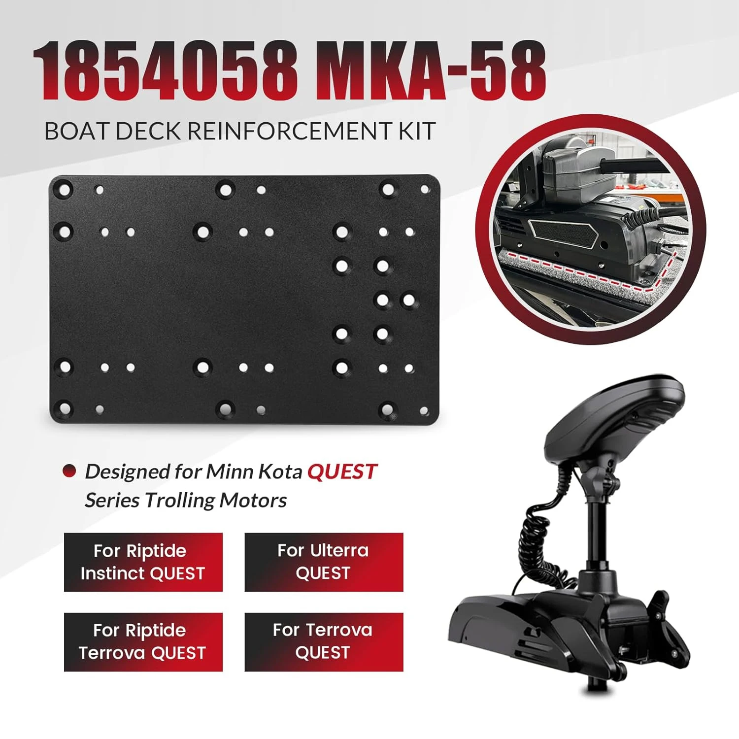 Fit for Minn Kota Riptide Instinct, Ulterra, Terrova, and Riptide Terrova Quest,1854058 MKA-58 Boat Deck Reinforcement Kit