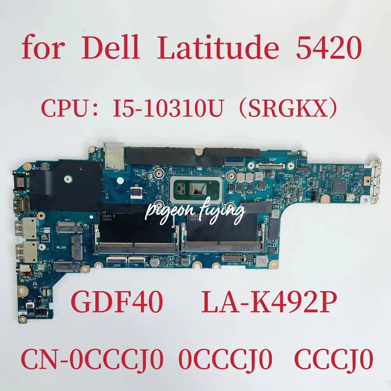 Mainboard para Dell Latitude 5420 Computador Portátil Placa-mãe Cpu: I510310u Srgkx Cn0cccj0 0cccj0 Cccj0 100 Teste ok Gdf40 La-k492p