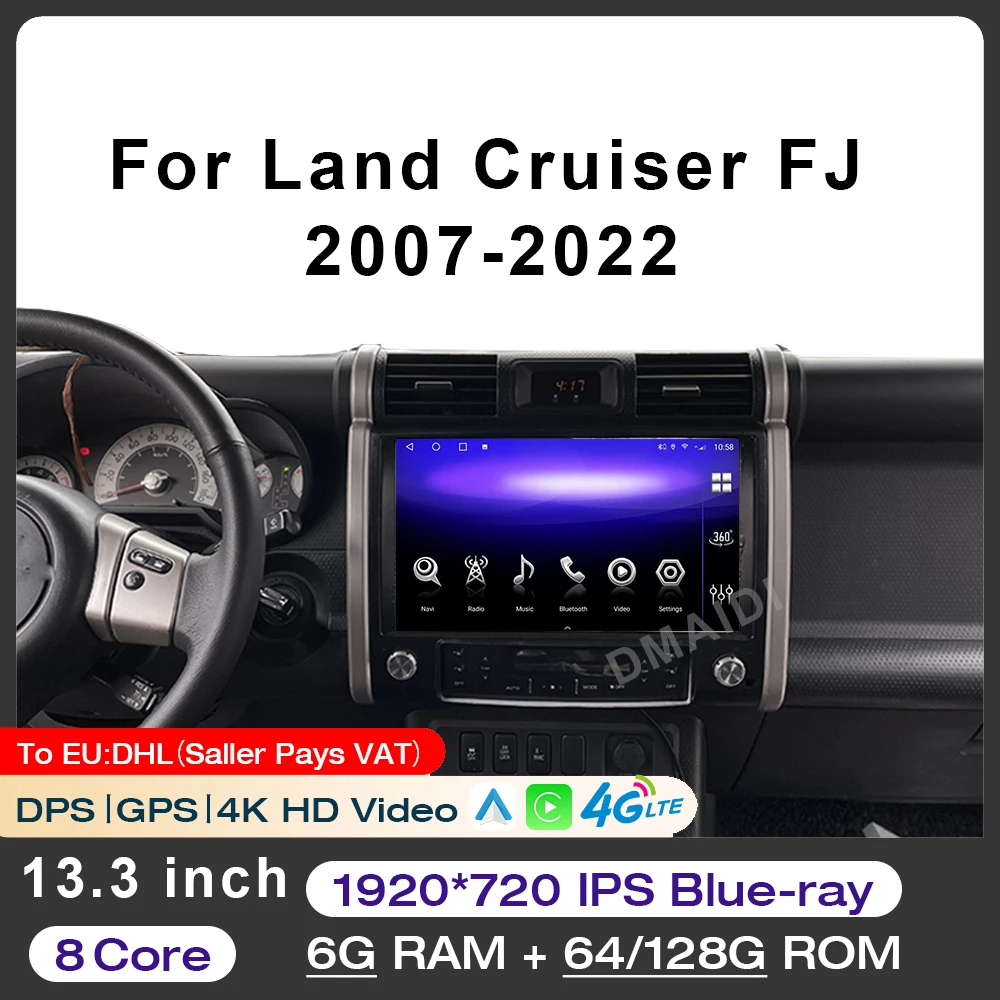 

For Toyota Land Cruiser FJ2007-2022 13.3Inch Stereo Multimedia Player Car Radio GPS Navigation BT WiFi Bluetooth DPS 4K HD Video