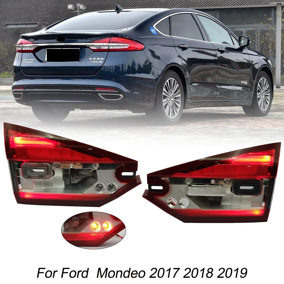 Inner Tail Lights For Ford Mondeo Fusion 2017 2018 2019 Not For US version Rear Tail Lamp Brake Stop Lights Car Accessories