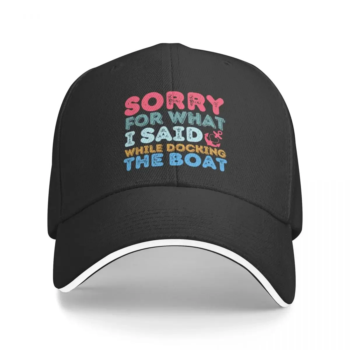 Sorry For What I Said While Docking The Boat | Funny Saying Baseball Cap Military Tactical Cap hard hat Men's Hats Women's