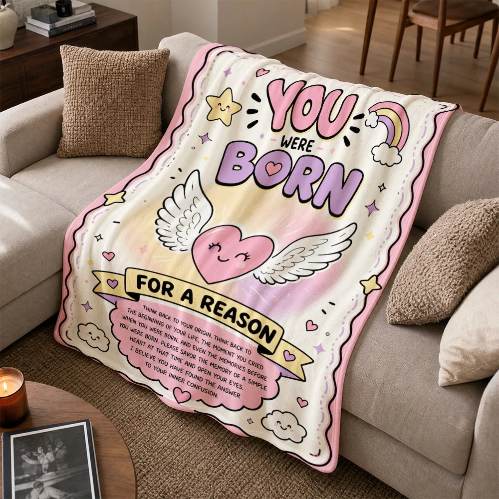 Cozy Plush Throw Blanket You Were Born For A Reason Cute Inspirational Boho Nursery Decor Lapghan Sofa Accent Gift for Her