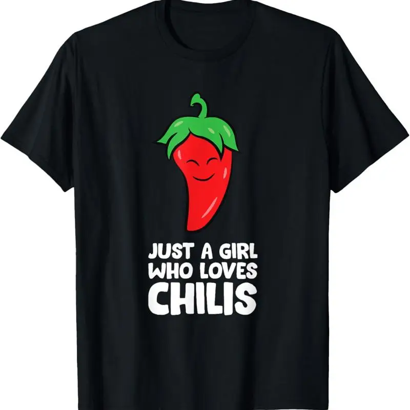 

Just a Girl Who Loves Chilis T Shirt