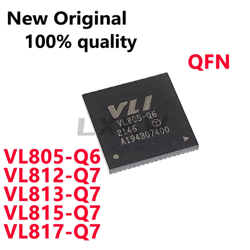 1/PCS New VL805-Q6 VL812-Q7 VL813-Q7 VL815-Q7 VL817-Q7 QFN Ultra-high-speed USB 3.0 hub controller In Stock