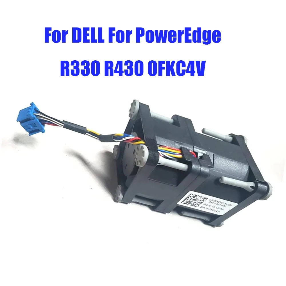 

Server Fan For DELL For PowerEdge R330 R430 0FKC4V FKC4V DFTA0456B2H P163 DC12V