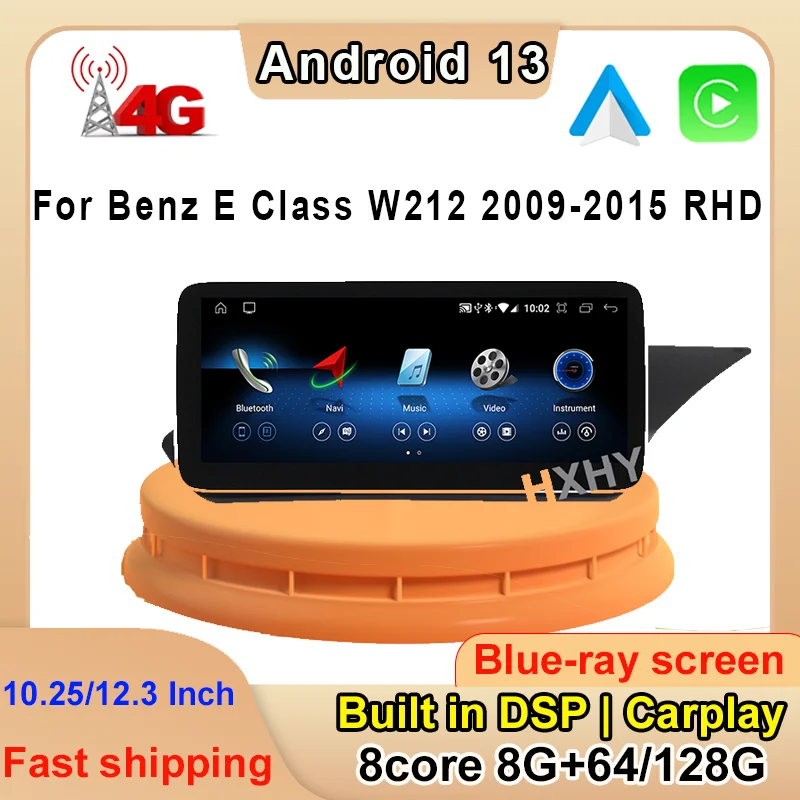 

12.3inch Android 13 8Core 8+128G For Mercedes Benz E Class W212 2009-2015 RHD Navigation Car Video Player Bluetooth