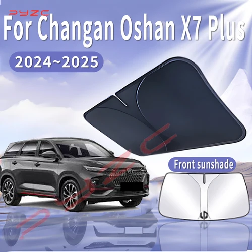 1 visera de sol de coche para Changan Oshan X7 Plus 2024 2025 parabrisas delantero parasol aislamiento térmico refrigeración de verano accesorios para automóviles