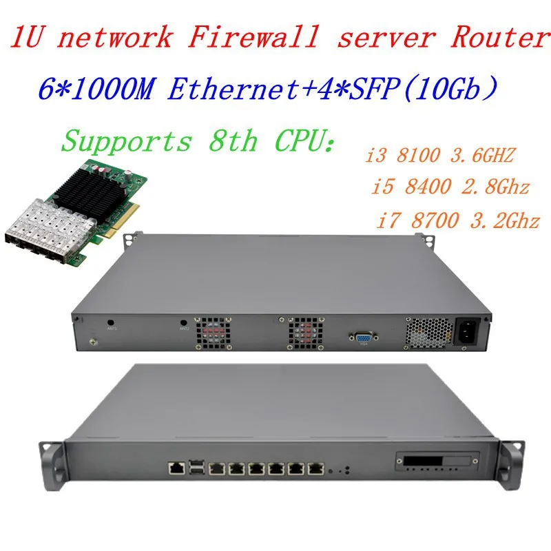 

Network 1U Rack Firewall Server Routers 6*1000M Lan with 4*SFP 10GB Intel i7 8700 3.2Ghz i5-8400 2.8GHZ support ROS Router OS