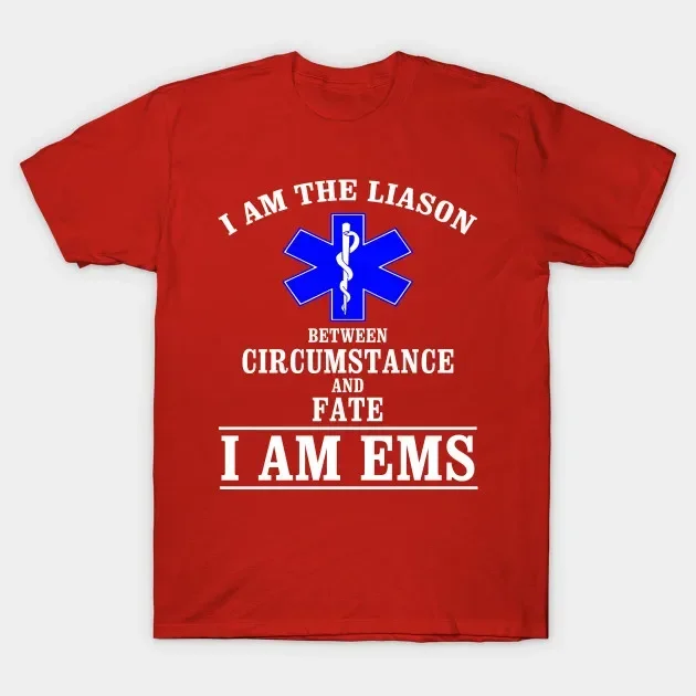 I Am EMS Paramedic Inscriptions Star of Life T-Shirt 100% Cotton O-Neck Summer Short Sleeve Casual Mens T-shirt Size S-3XL