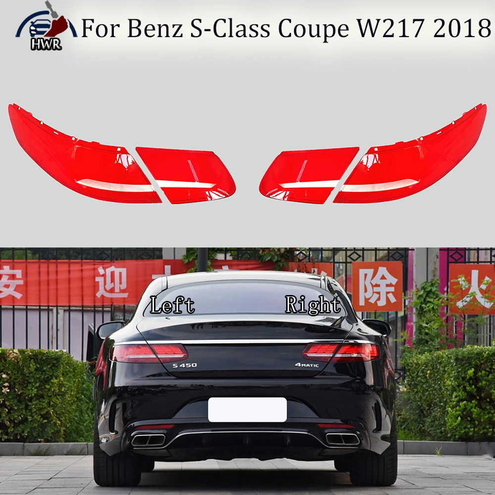 For Benz S-Class Coupe W217 2018 Car Tail Light Cover Rear Outer Tail Lamp Cover Taillight Brake Lights Shell Taillight Lens