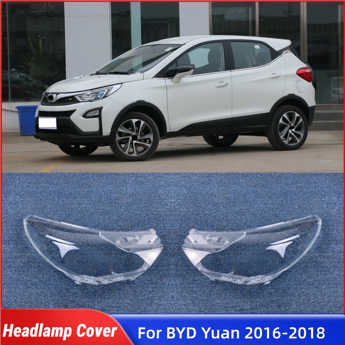 

For BYD Yuan 2016 2017 2018 Accessories Car Lampcover Caps Headlamp Car Front Headlight Lens Cover Lights Shell