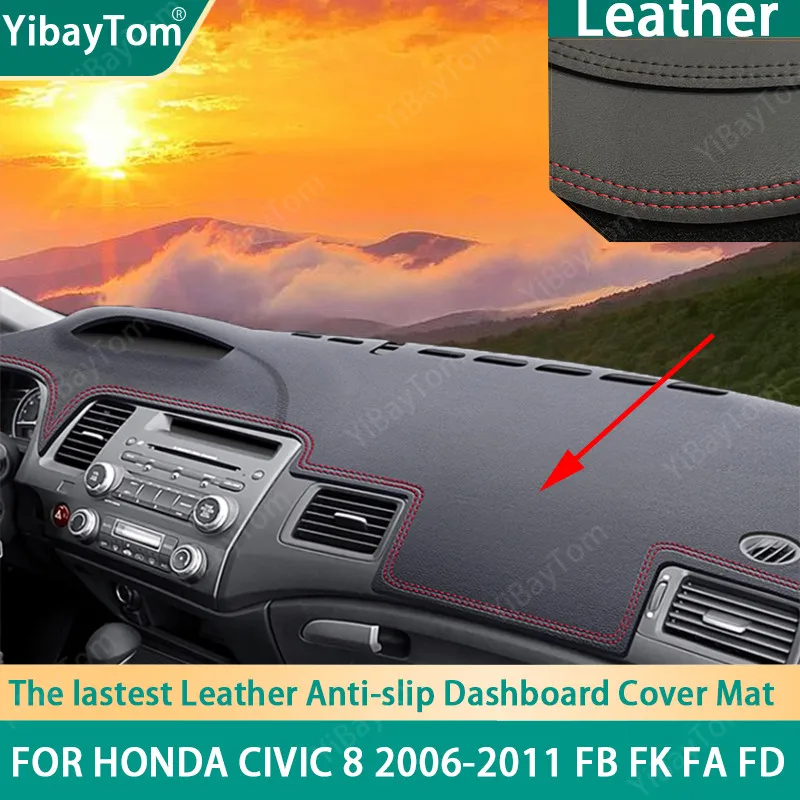 High Quality PU Leather Dashboard Anit-slip Anti-UV Cover mat Protective Carpet For Honda Civic 8 2006-2011 FB FK FA FD