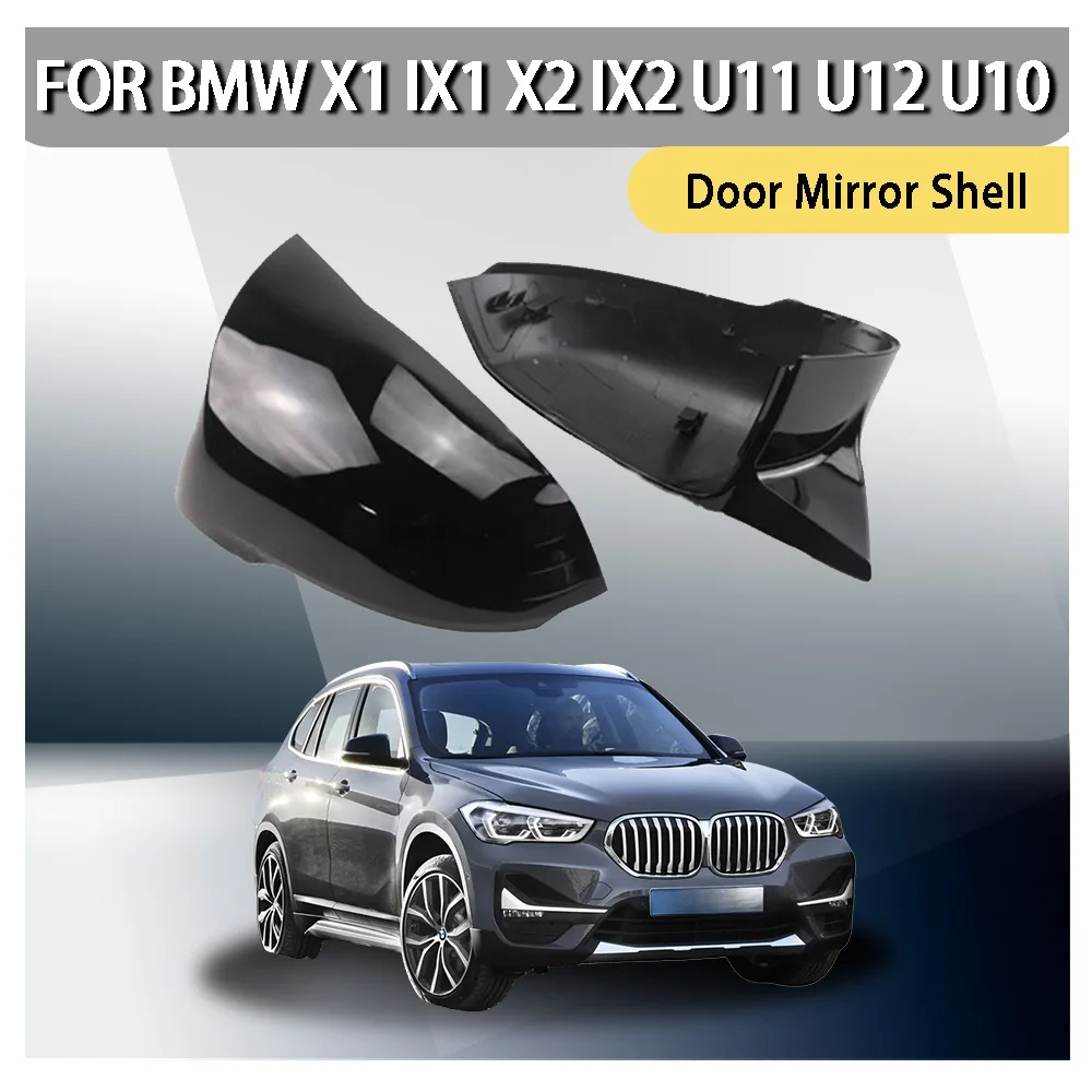 

Door Mirror Shell For BMW X1 IX1 X2 IX2 U11 U12 U10 Car Decoration Car Upgrade Cars Accessories Car Styling ABS Plastic