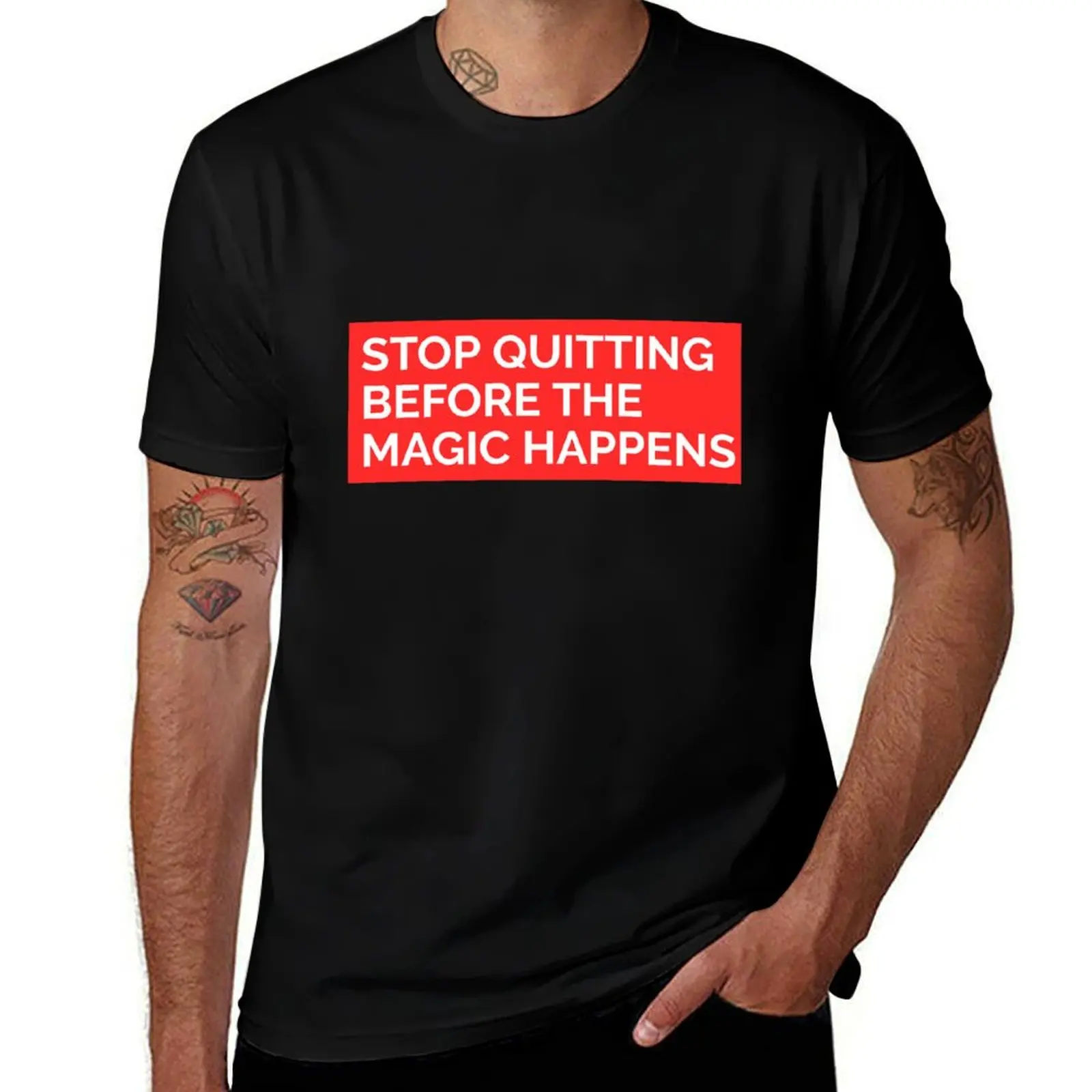 

STOP QUITTING FOR THE MAGIC HAPPENS STICKER T-Shirt funny shirt cotton anime cute clothes Short sleeve tee men