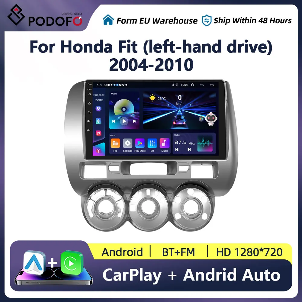 Podofo 2 Din Car Radio Android For Honda Fit(left) 2004-2010 Multimedia Video Navigation GPS Player 4G Carplay Car Stereo RDS