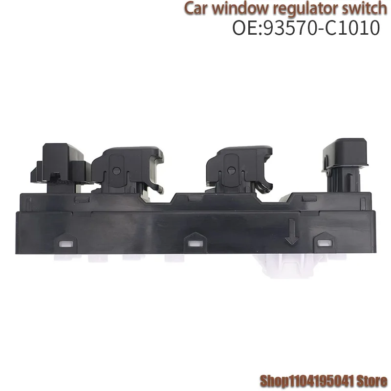 93570-C1010 لـ 15-19 Hyundai Sonata منظم النافذة المفتاح الرئيسي ومفتاح نافذة الطاقة