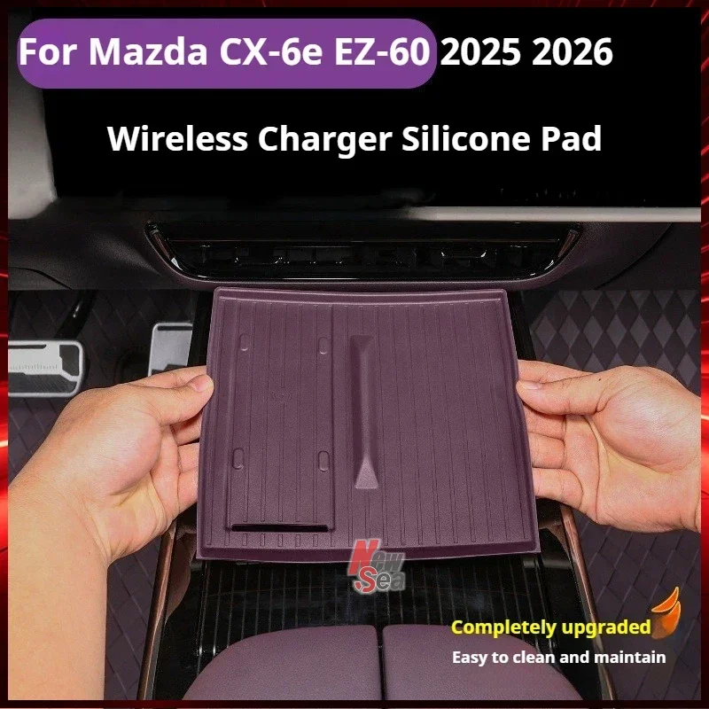 For Mazda CX6e EZ60 2025 2026 Wireless Charging Silicone Pad Central Control Panel Anti-scratch Protector Interior Accessories