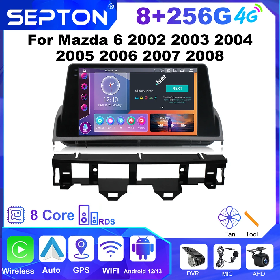 

SEPTON Car Radio for Mazda 6 2002 2003 2004 2005 2006 2007 2007 2008 4G CarPlay Navi GPS Multimedia Player 8Core 2Din Head Unit