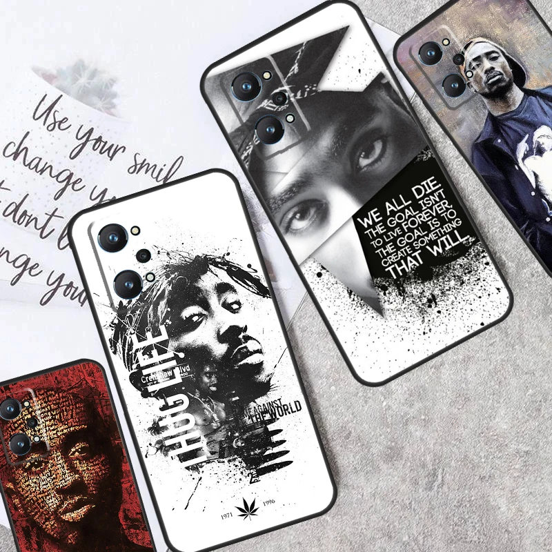 Tupac 2pac Shakur For Realme 12 Pro Plus 11 10 C55 C53 C51 C33 C31 C30 C25s C21Y C15 GT Neo5 GT3 GT5 Pro Case