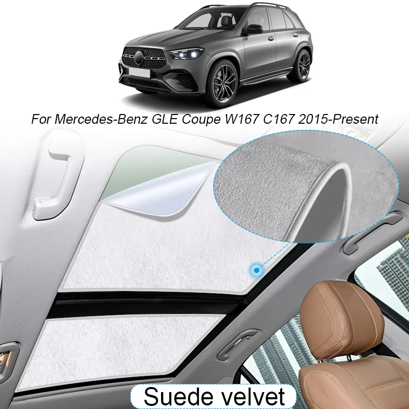 

Car Suede Fabric Electrostatic Adsorption Sunroof Sunshade For Mercedes-Benz GLE Coupe W167 C167 2015-2025 Insulation Skylight