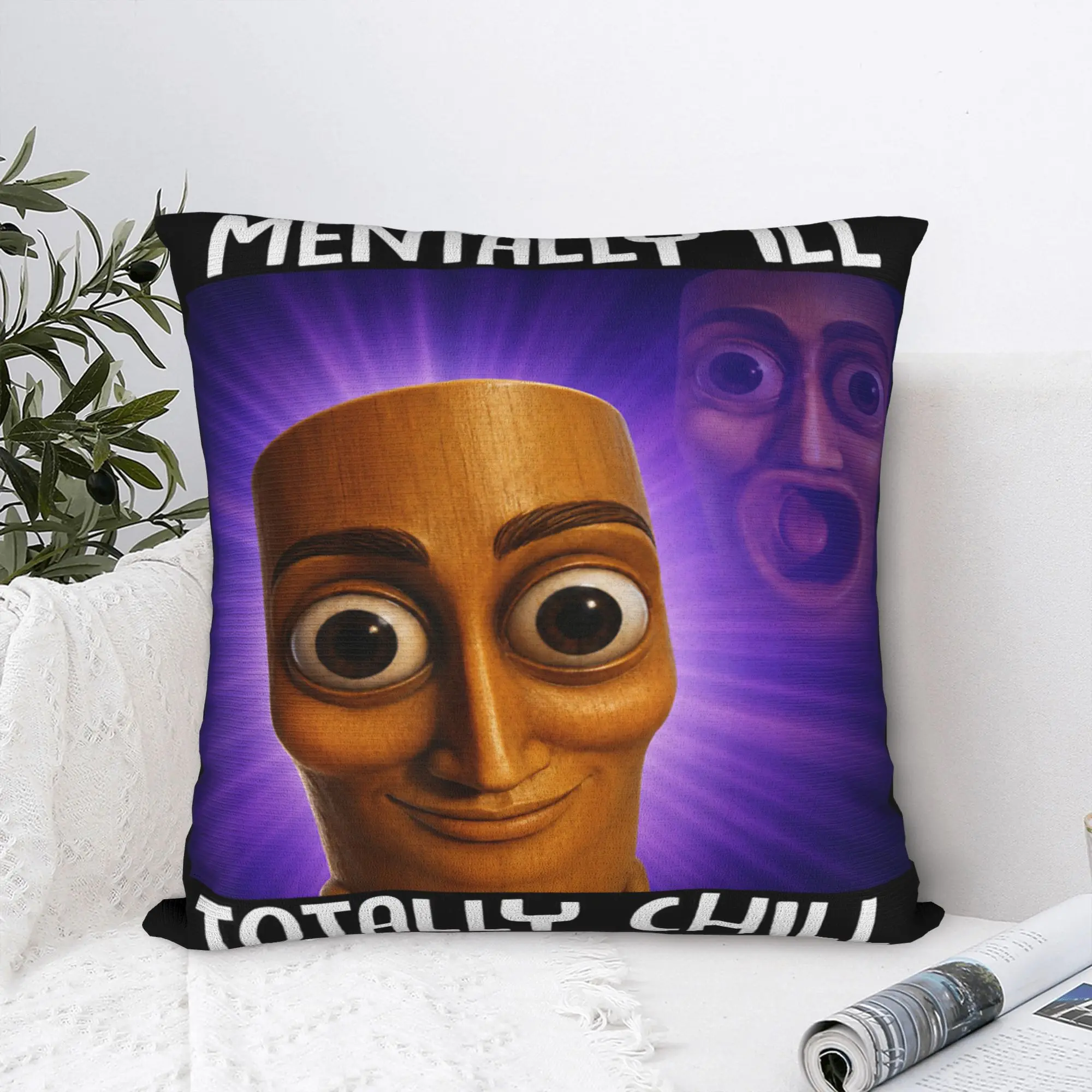 Mentally Ill Totally Chill Funny Tung Tung Sahur Meme Pillow Cover Fashion Pillow Case For Office Car Home Decor Pillowcases