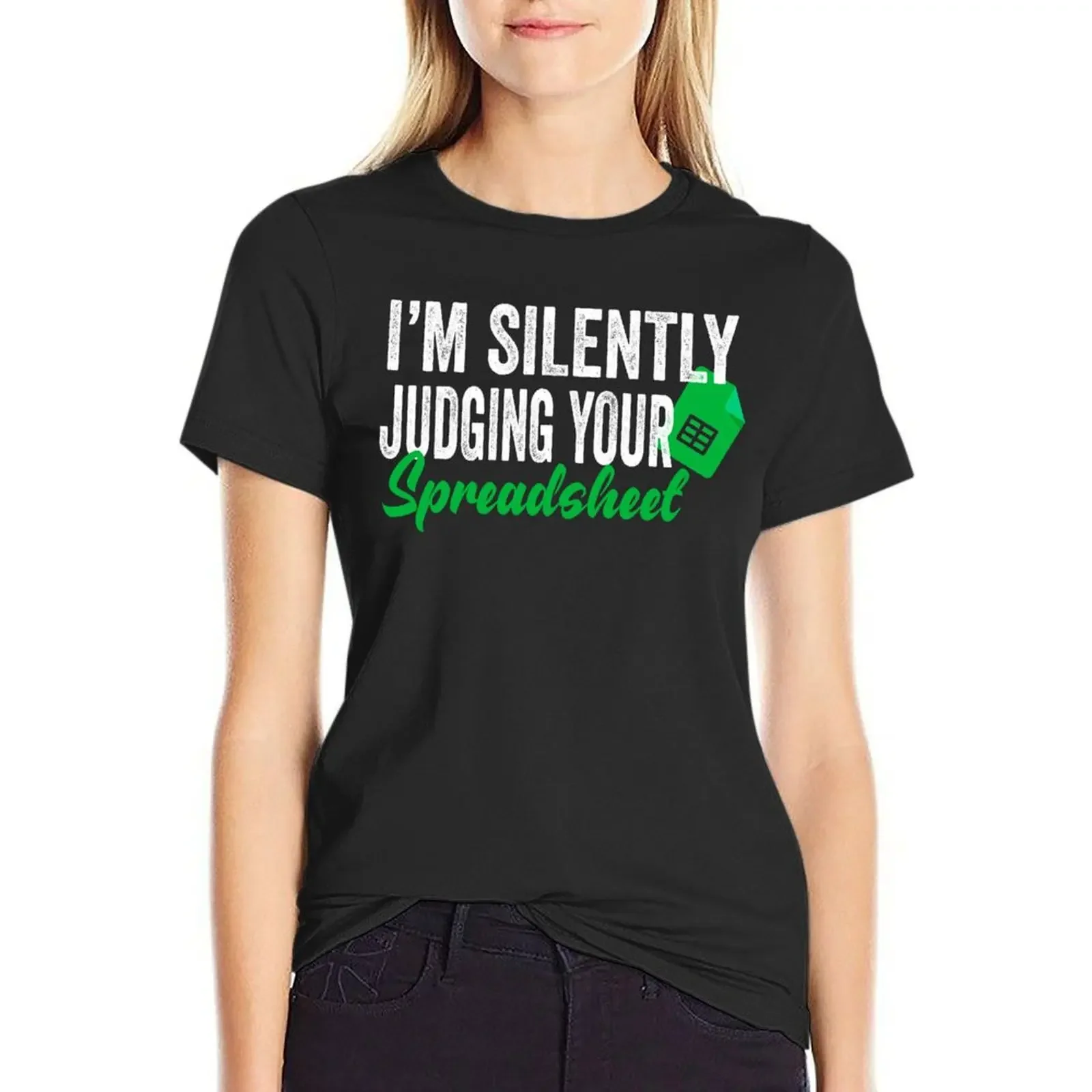 Im Silently Judging Your Spreadsheet T-Shirt kawaii clothes anime clothes summer tops workout t shirts for Women