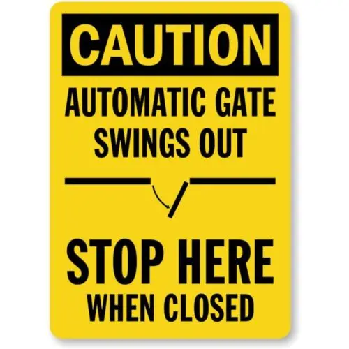 Automatic Gate Swings Out Aluminum Weatherproof Sign p999 sign