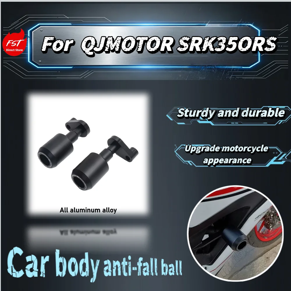 

For QJMotor SRK350RS Modified Frame Slider Anti-Crash Ball Falling Protection Rod Bumper Guard Accessories