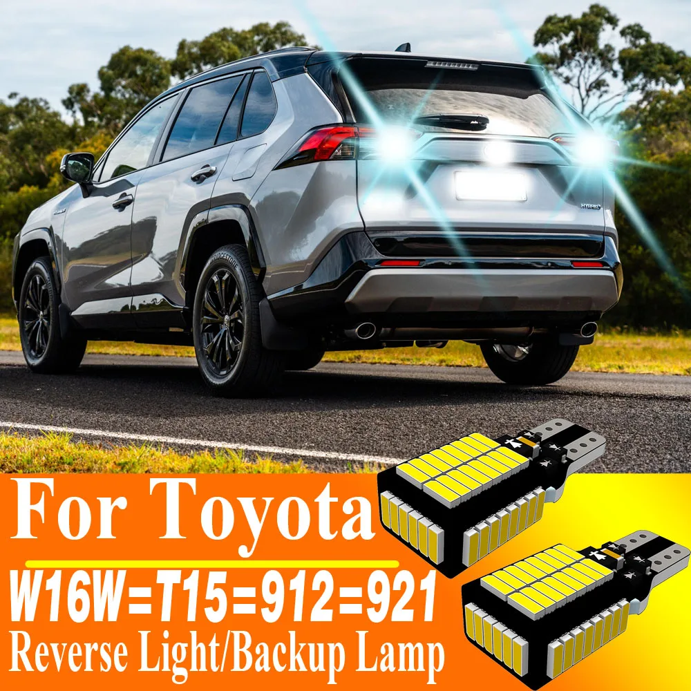 

2 шт. W16W T15 921 912 светодиодный для Toyota Chr Rav4 Avensis Verso S Auris Aygo X Camry Prius Yaris Vitz Urban Land FJ Cruiser Corolla
