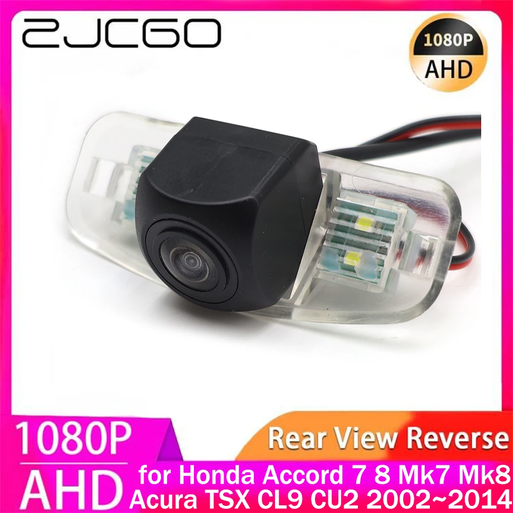 

ZJCGO AHD 1080P Parking Reverse Back up Car Rear View Camera for Honda Accord 7 8 Mk7 Mk8 Acura TSX CL9 CU2 2002~2014