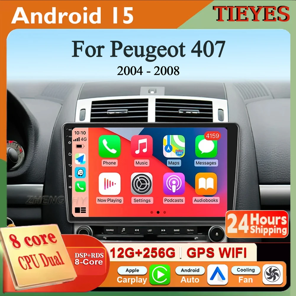 

Android 15 Wireless CarPlay Android Auto Car Radio Muiltmedia player For Peugeot 407 2004-2008 GPS Navigation BT 4G 2din autorad
