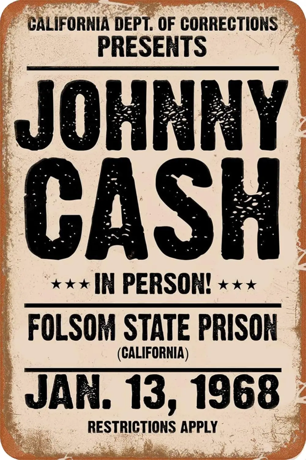 Johnny Vintage Tin Sign 1968 Cash in Person Folsom State Prison Metal Plate Signage, Music Bar Club Vintage Wall Signs Plaq sign