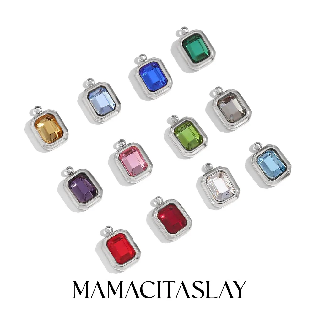 MamacitaSlay Special Meaningful diy Twelve Months Birthstone Colorful Square Glass Stainless steel charm jewelry accessories