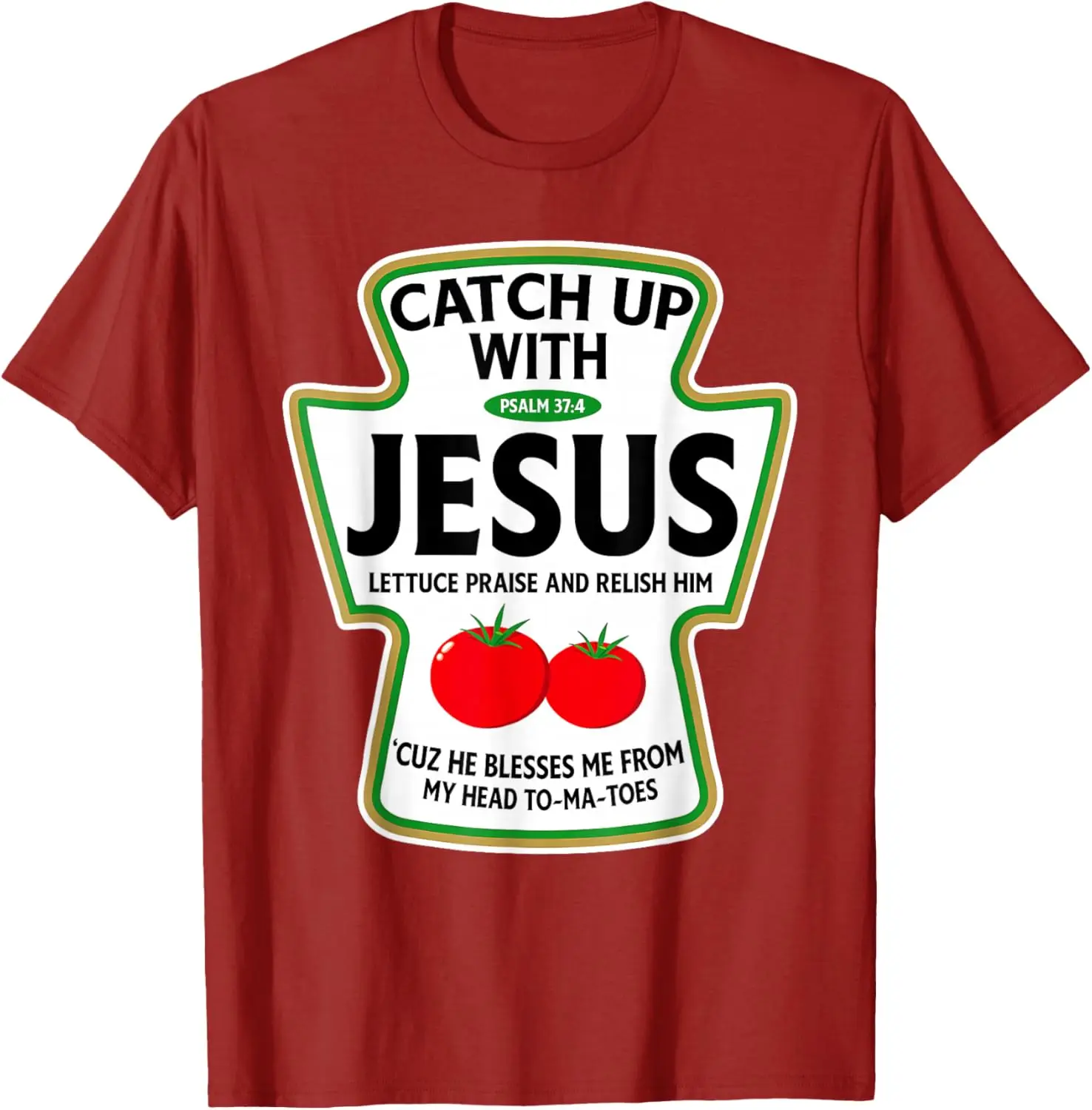 

Catch Up With Jesus Ketchup Pun Graphic T-Shirt Cotton Short Sleeve Crew Neck Tee For Men