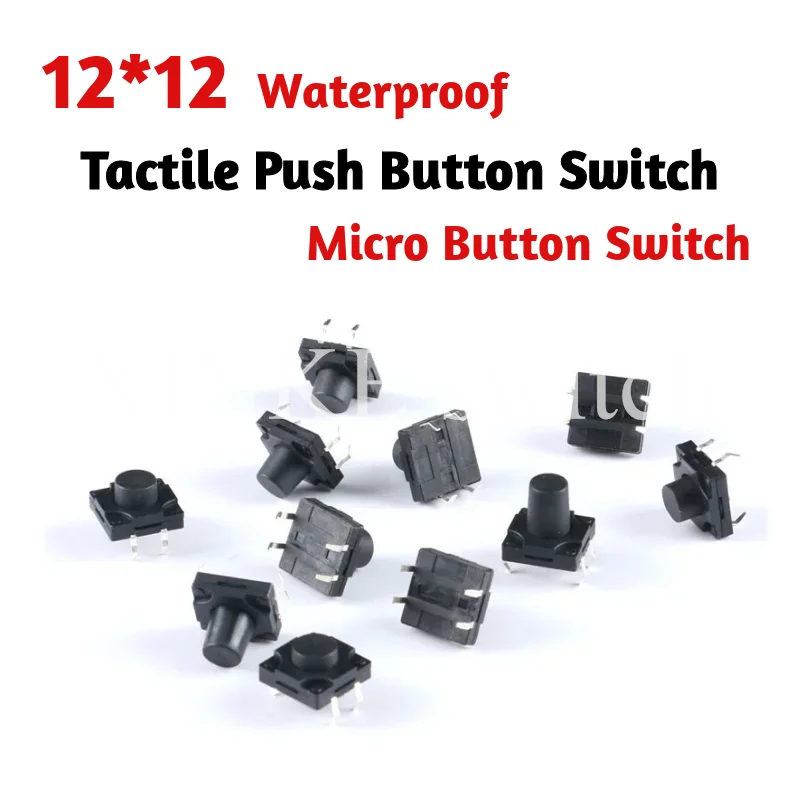 10Pcs 12x12mm Panel Waterproof Tact Switch 12x12x4.3/5/6/7-12mm Dustproof Switch 4Pin DIP Micro Buttons 12*12*4.3mm 5mm 6mm-12m