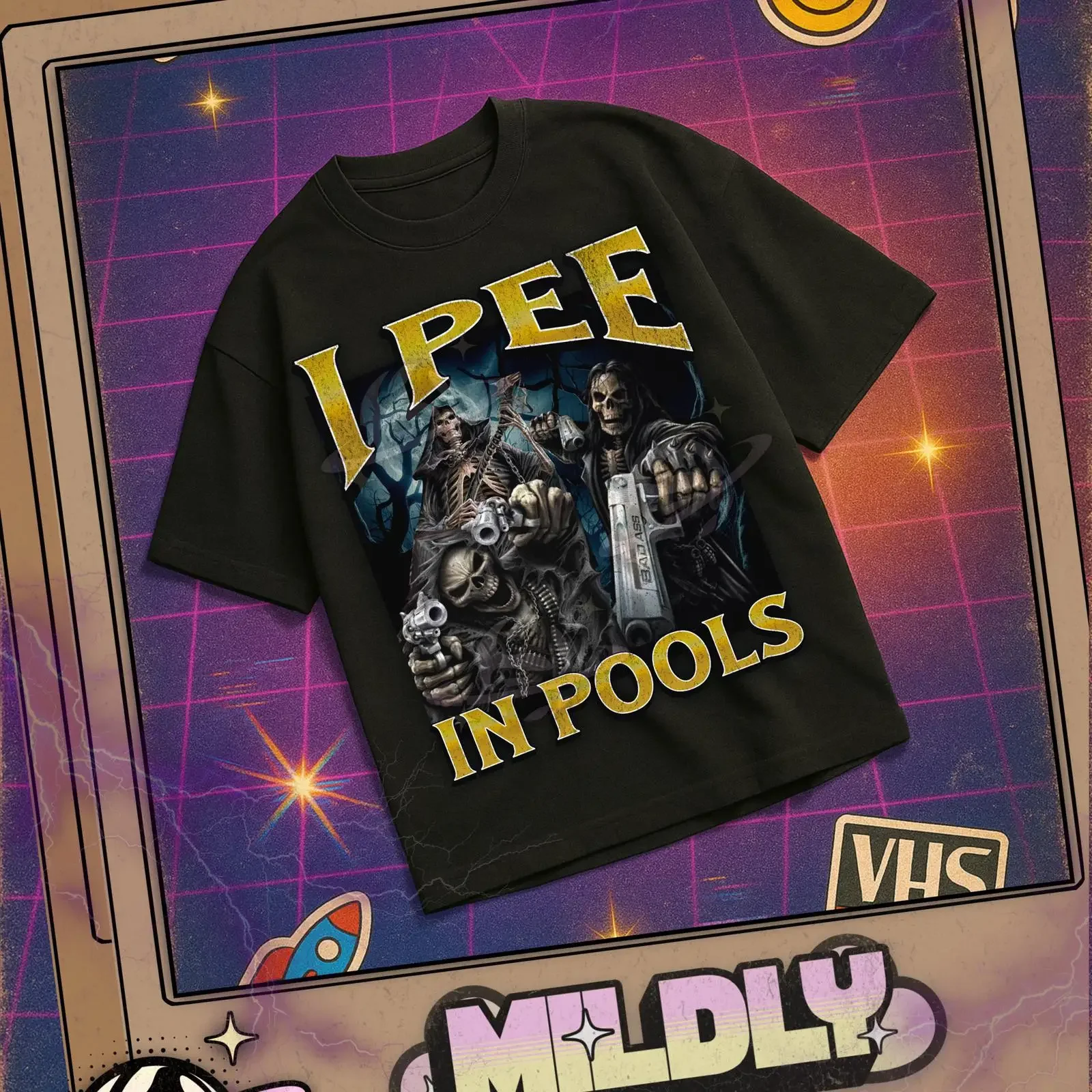 I Pee In Pools Funny Badass Skeleton Meme Bootleg T Shirt Offensive Unhinged Inappropriate  vintage Washed Stretched Stylish